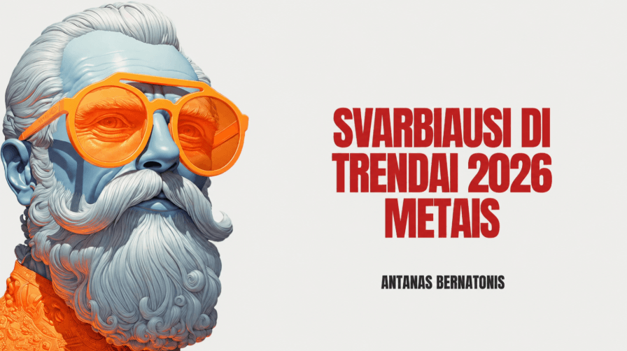 Svarbiausi DI trendai 2026 metais